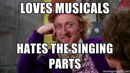Hates musicals